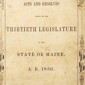 1850 Acts & Resolves State Of Maine 1st Edition 30th Legislature Public Law F5